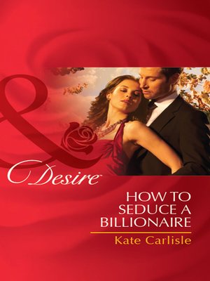 cover image of How to Seduce a Billionaire